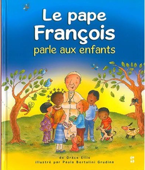 LE PAPE FRANCOIS PARLE AUX ENFANTS