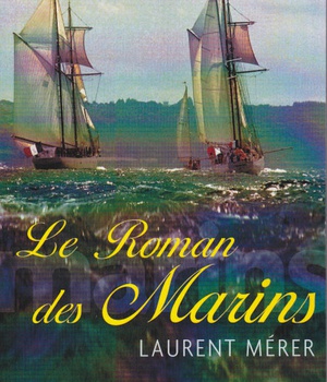 LE ROMAN DES MARINS