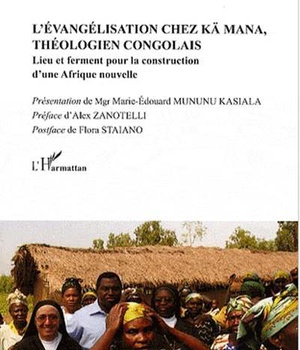 L'EVANGELISATION CHEZ KA MANA, THEOLOGIEN CONGOLAIS