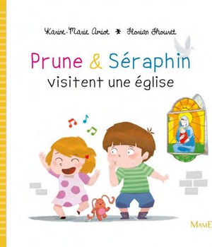 PRUNE ET SERAPHIN VISITENT UNE EGLISE