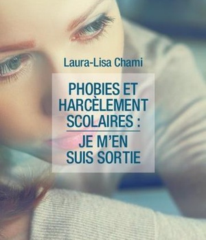 PHOBIES ET HARCELEMENT SCOLAIRES
