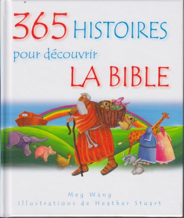 365 HISTOIRES POUR DECOUVRIR LA BIBLE