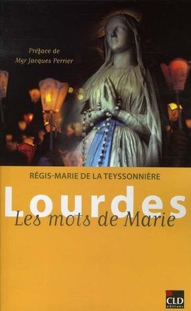 LOURDES LES MOTS DE MARIE