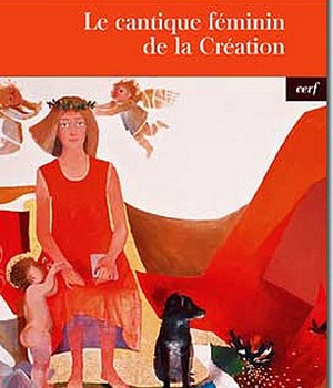 LE CANTIQUE FEMININ DE LA CREATION