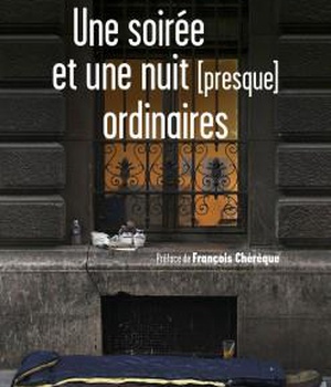 UNE SOIREE ET UNE NUIT (PRESQUE) ORDINAIRE