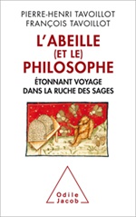 L'ABEILLE ET LE PHILOSOPHE - ETONNANT VOYAGE DANS LA RUCHE DES SAGES