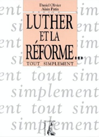LUTHER ET LA REFORME