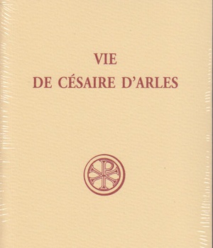 SC 536 VIE DE CESAIRE D'ARLES