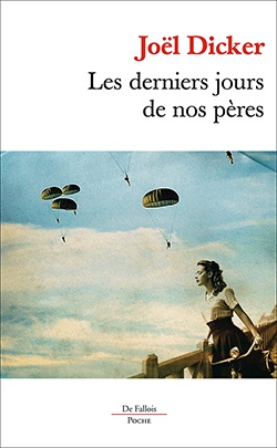 LES DERNIERS JOURS DE NOS PERES POCHE
