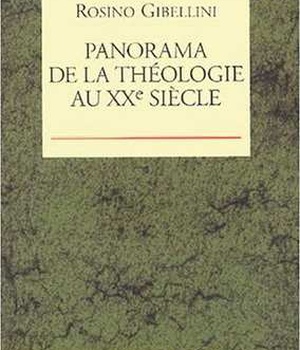PANORAMA DE LA THEOLOGIE AU XXE SIECLE