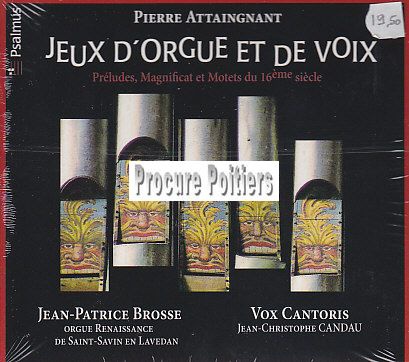 JEUX D'ORGUE ET DE VOIX - PRELUDES, MAGNIFICAT ET MOTETS DU 16E SIECLE - AUDIO