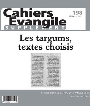 CAHIERS EVANGILE - SUPPLEMENT - N 198 LES TARGUMS, TEXTES CHOISIS