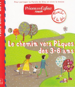 CHEMIN VERS PAQUES DES 3-7 ANS HS PRIONS