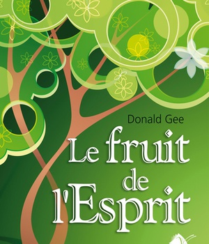 LE FRUIT DE L'ESPRIT