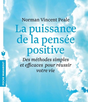 LA PUISSANCE DE LA PENSEE POSITIVE
