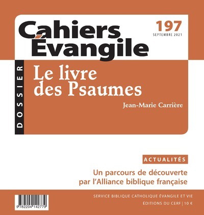 CAHIERS EVANGILE NO 197. LE LIVRE DES PSAUMES