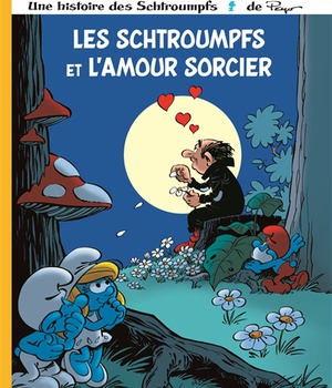 LES SCHTROUMPFS LOMBARD - TOME 32 - LES SCHTROUMPFS ET L'AMOUR SORCIER