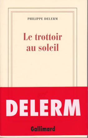 LE TROTTOIR AU SOLEIL