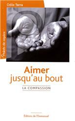 AIMER JUSQUAU BOUT - LA COMPASSION