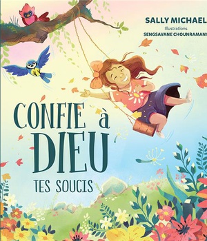 CONFIE A DIEU TES SOUCIS
