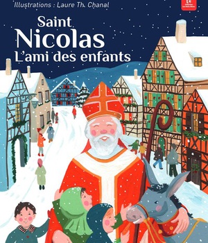 SAINT NICOLAS - LAMI DES ENFANTS - EDITION ILLUSTREE
