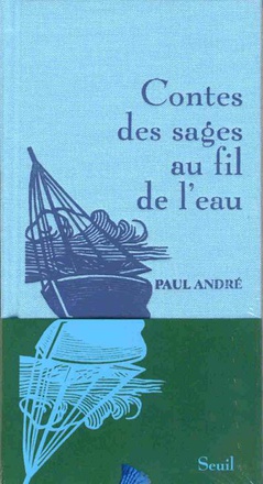 CONTES DES SAGES AU FIL DE L'EAU