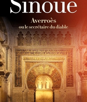 AVERROES OU LE SECRETAIRE DU DIABLE