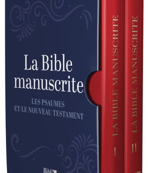 LA BIBLE MANUSCRITE - PSAUMES ET NOUVEAU TESTAMENT