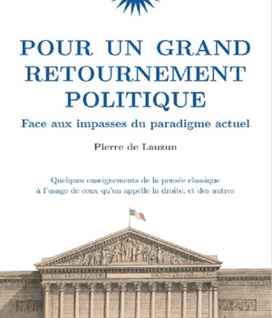 POUR UN GRAND RETOURNEMENT POLITIQUE