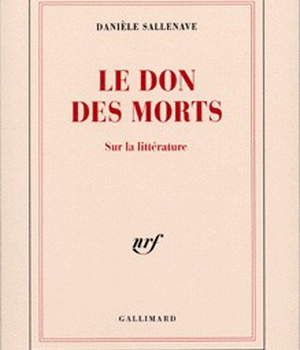 LE DON DES MORTS - SUR LA LITTERATURE