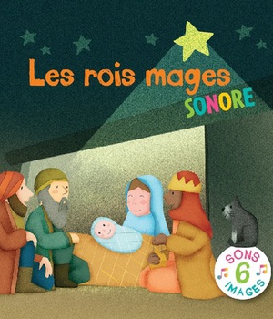 LES ROIS MAGES SONORE
