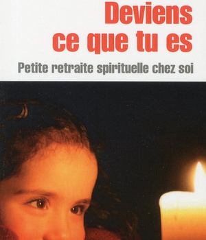 DEVIENS CE QUE TU ES