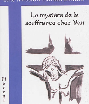 LE MYSTERE DE LA SOUFFRANCE CHEZ VAN