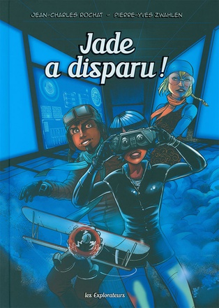 BD-EXPLOS TOME 2, JADE A DISPARU
