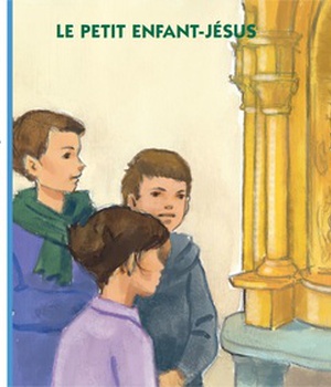CINQ PAINS DEUX POISSONS 142 - LE PETIT ENFANT-JESUS - DECEMBRE 2019