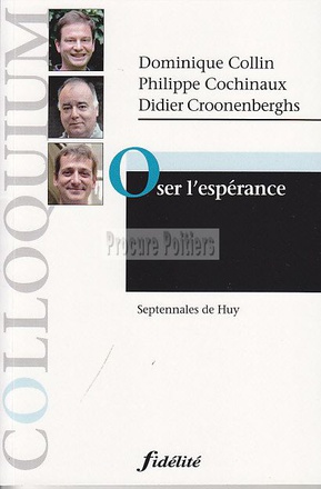 OSER L'ESPERANCE