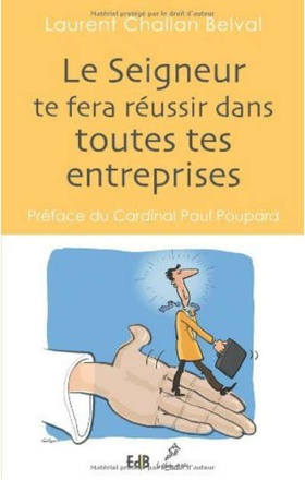 LE SEIGNEUR TE FERA REUSSIR DANS TOUTES TES ENTREPRISES