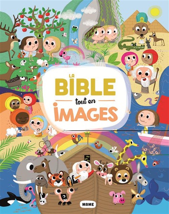 LA BIBLE TOUT EN IMAGES