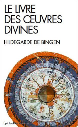 LE LIVRE DES OEUVRES DIVINES (ESPACES LIBRES - SPIRITUALITES VIVANTES)