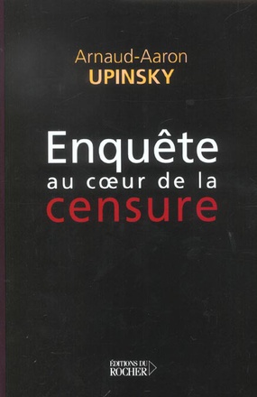 ENQUETE AU COEUR DE LA CENSURE