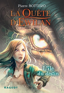 EWILAN - T03 - LA QUETE D'EWILAN : L'ILE DU DESTIN