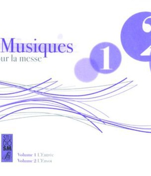 MUSIQUES POUR LA MESSE VOL 1 ET 2 - AUDIO