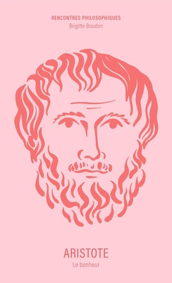 ARISTOTE - LE BONHEUR