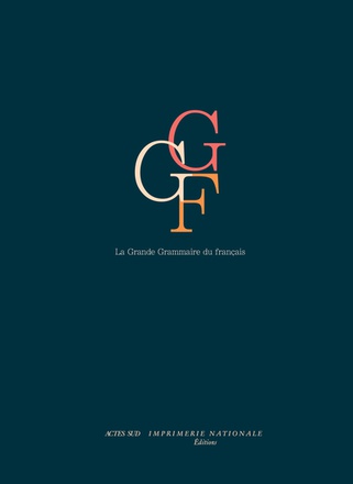 LA GRANDE GRAMMAIRE DU FRANCAIS