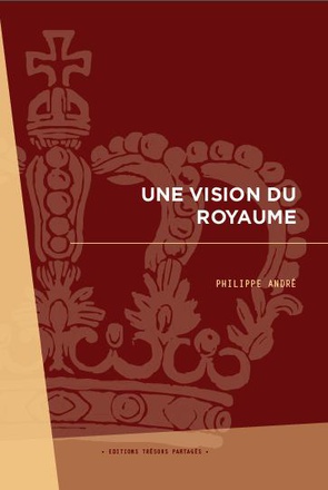 UNE VISION DU ROYAUME