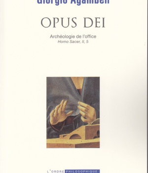 OPUS DEI - ARCHEOLOGIE DE L'OFFICE HOMO SACER ,II, 5