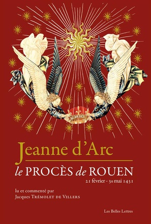 JEANNE D'ARC LE PROCES DE ROUEN