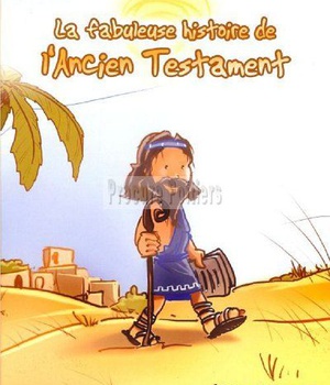 LA FABULEUSE HISTOIRE DE L ANCIEN TESTAMENT - LIVRE CD NDSP