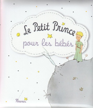 LE PETIT PRINCE POUR LES BEBES