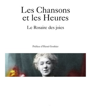 LES CHANSONS ET LES HEURES - LE ROSAIRE DES JOIES